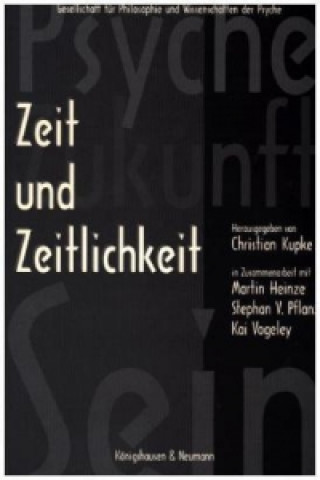 Könyv Zeit und Zeitlichkeit Christian Kupke