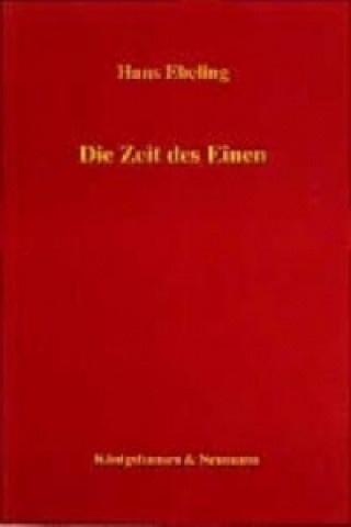 Książka Die Zeit des Einen Hans Ebeling