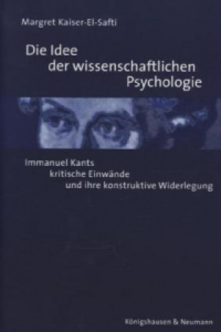 Könyv Die Idee der wissenschaftlichen Psychologie Margret Kaiser-El-Safti