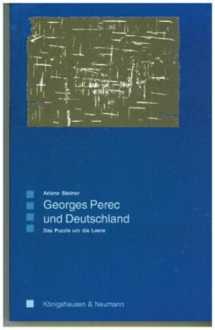 Kniha Georges Perec und Deutschland Ariane Steiner