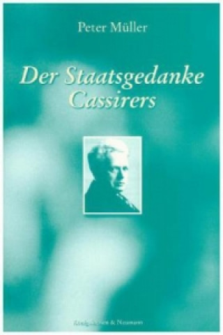 Carte Der Staatsgedanke Cassirers Péter Müller
