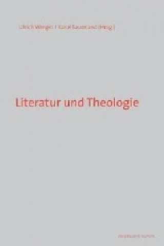 Könyv Literatur und Theologie Ulrich Wergin