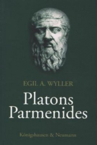 Kniha Platons Parmenides Egil A. Wyller