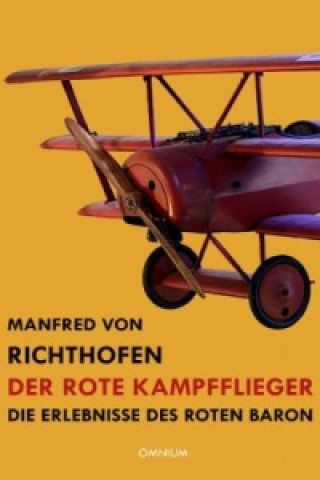 Könyv Der rote Kampfflieger Manfred Frhr. von Richthofen
