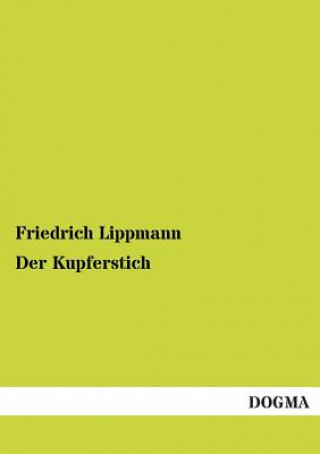 Kniha Kupferstich Friedrich Lippmann