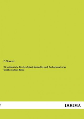 Carte Epidemische Cerebro-Spinal-Meningitis Nach Beobachtungen Im Grossherzogtum Baden F. Niemeyer