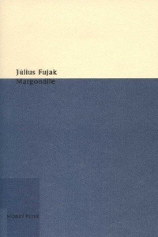 Libro Margonálie Július Fujak