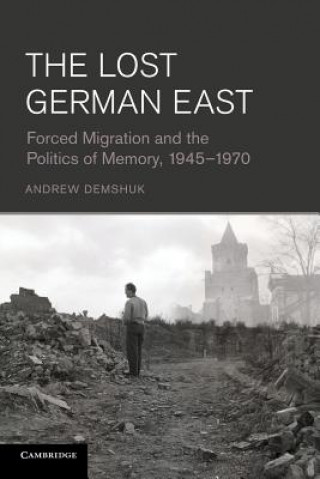 Kniha Lost German East Andrew Demshuk