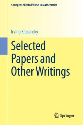 Kniha Selected Papers and Other Writings Irving Kaplansky