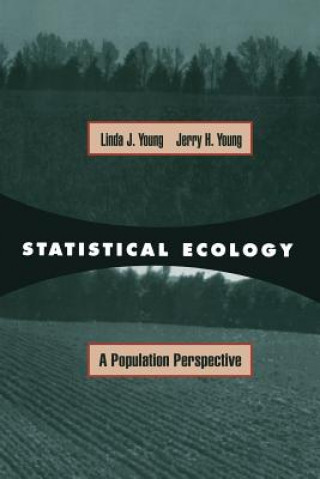 Knjiga Statistical Ecology Linda J. Young