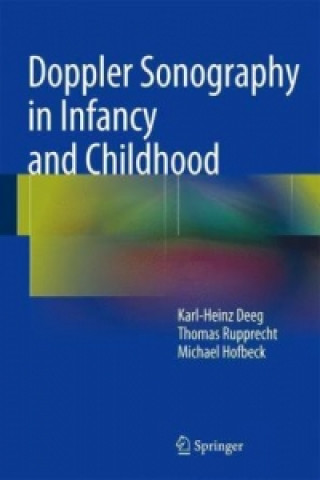 Carte Doppler Sonography in Infancy and Childhood Karl-Heinz Deeg