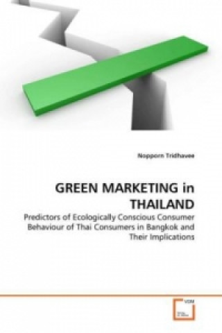 Knjiga GREEN MARKETING in THAILAND Nopporn Tridhavee