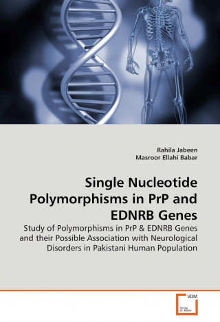 Buch Single Nucleotide Polymorphisms in PrP and EDNRB Genes Rahila Jabeen