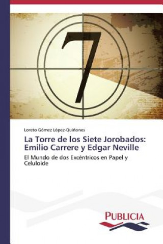 Carte Torre de los Siete Jorobados Gomez Lopez-Quinones Loreto