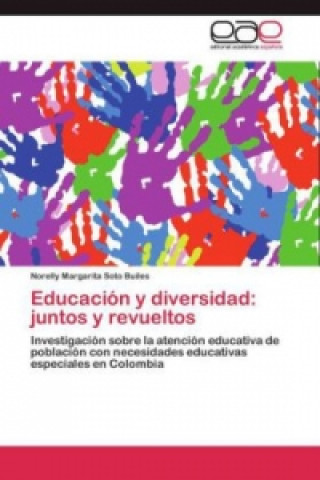 Carte Educación y diversidad: juntos y revueltos Norelly Margarita Soto Builes
