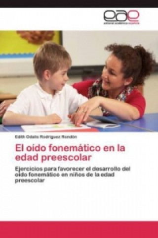 Książka El oído fonemático en la edad preescolar Edith Odalis Rodríguez Rondón