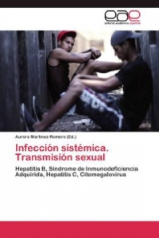 Carte Infeccion sistemica. Transmision sexual Aurora Martinez-Romero