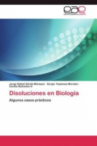Carte Disoluciones en Biologia Jorge Rafael Dávila Márquez