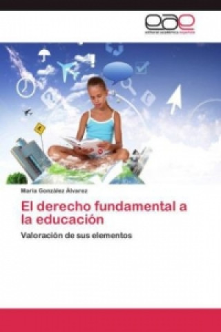 Könyv derecho fundamental a la educacion María González Álvarez