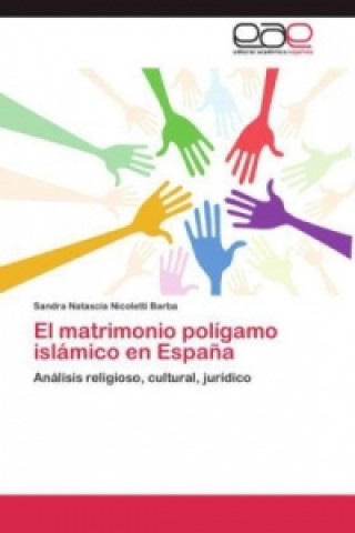 Book matrimonio poligamo islamico en Espana Sandra Natascia Nicoletti Barba