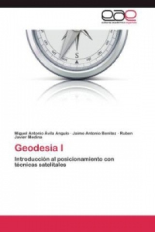 Kniha Geodesia I Miguel Antonio Ávila Angulo