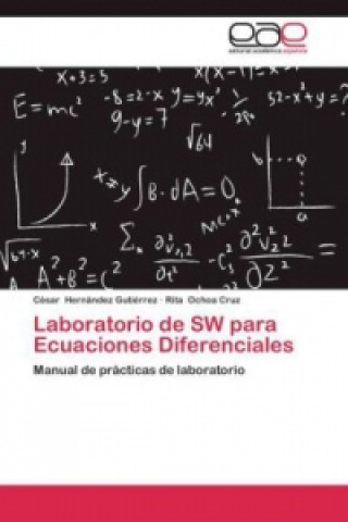 Kniha Laboratorio de SW para Ecuaciones Diferenciales César Hernández Gutiérrez
