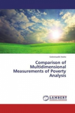 Book Comparison of Multidimensional Measurements of Poverty Analysis Gebretsadik Heshe