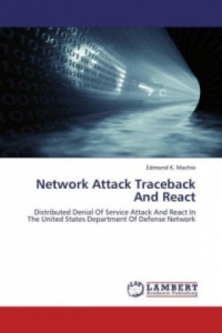 Knjiga Network Attack Traceback And React Edmond K. Machie