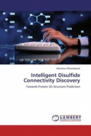 Carte Intelligent Disulfide Connectivity Discovery Monther Alhamdoosh