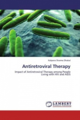 Kniha Antiretroviral Therapy Kalpana Sharma Dhakal