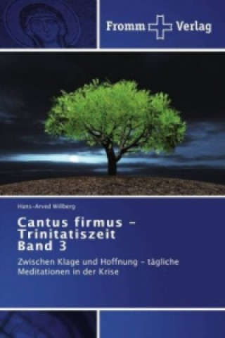 Carte Cantus firmus - Trinitatiszeit Band 3 Hans-Arved Willberg