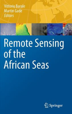 Könyv Remote Sensing of the African Seas Vittorio Barale