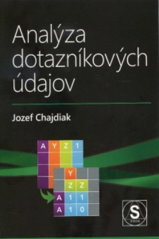 Kniha Analýza dotazníkových údajov Jozef Chajdiak