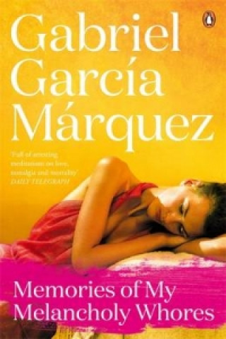 Kniha Memories of My Melancholy Whores Gabriel Garcia Marquez