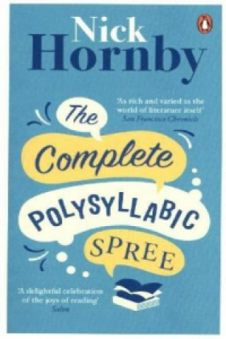 Könyv Complete Polysyllabic Spree Nick Hornby