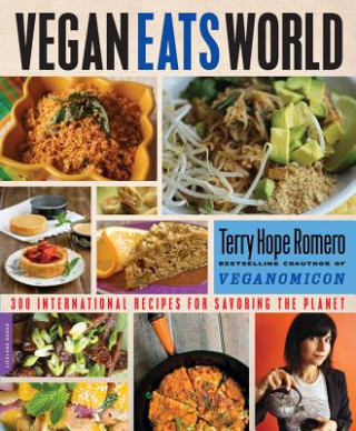 Kniha Vegan Eats World Terry H. Romero