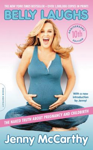 Kniha Belly Laughs, 10th anniversary edition Jenny McCarthy