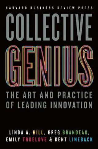 Kniha Collective Genius Linda Hill