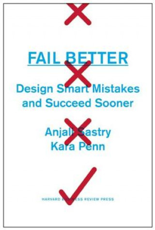 Книга Fail Better Anjali Sastry