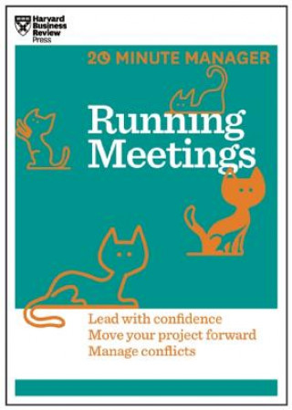 Kniha Running Meetings (HBR 20-Minute Manager Series) 