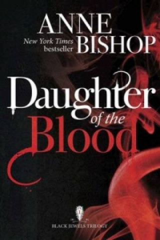 Книга Daughter of the Blood Anne Bishop
