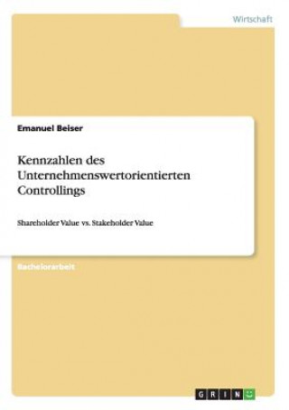 Kniha Kennzahlen des Unternehmenswertorientierten Controllings Emanuel Beiser