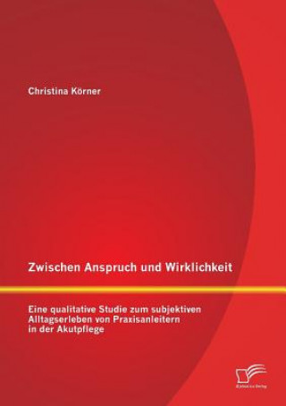 Kniha Zwischen Anspruch und Wirklichkeit Christina Körner