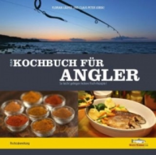 Kniha Das Kochbuch für Angler Florian Läufer