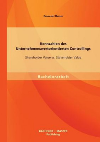 Kniha Kennzahlen des Unternehmenswertorientierten Controllings Emanuel Beiser