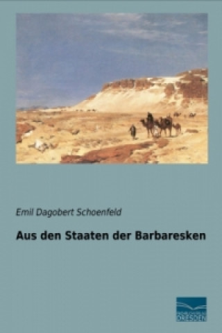 Carte Aus den Staaten der Barbaresken Emil Dagobert Schoenfeld