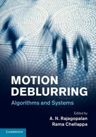 Knjiga Motion Deblurring A. N. Rajagopalan