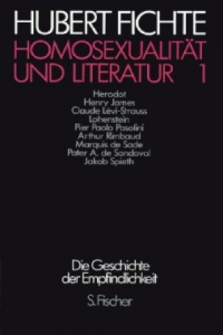 Kniha Homosexualität und Literatur. Bd.1 Hubert Fichte