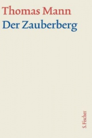 Carte Der Zauberberg, m. Kommentar, 2 Bde. Thomas Mann