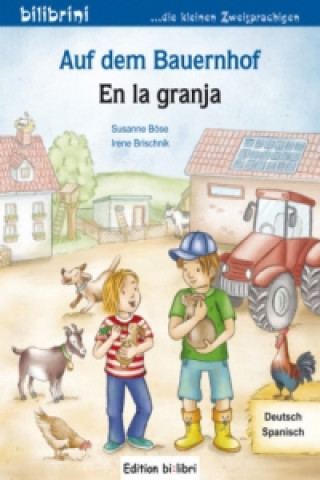 Libro Auf dem Bauernhof, Deutsch-Spanisch. En la granja Susanne Böse